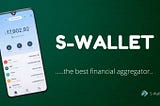 BENEFITS OF S-WALLET