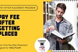Pay After Placement Program-MBA/PGDM