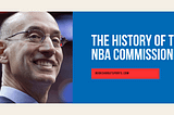 The History of the NBA Commissioner