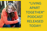 Living apart together.