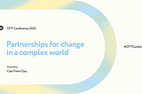 Partnerships for change in a complex world