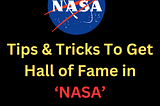 Tips & Tricks To Get Hall of Fame In NASA😎