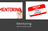 Mentoring: what it is and how it works