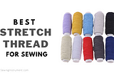 Stretch Thread for Sewing