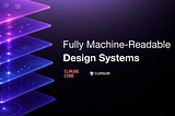 Fully Machine-Readable Design Systems