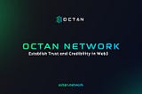 The Future of Data Analytics in Web3: Octan Network is Here