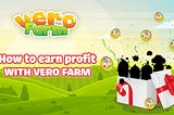 ☯️HOW TO EARN PROFIT IN VERO FARM?☯️