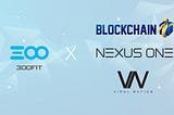 300 FIT, affiliated with Blockchain Accelerator NEXUS ONE