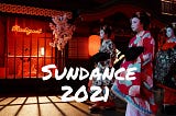 Festival Roundup: Sundance 2021