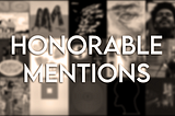 2020’s Honorable Mentions