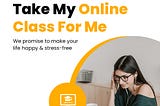Take My Online Class For Me | Hire Our American Graduated Tutors