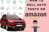 how to sell car parts on amazon