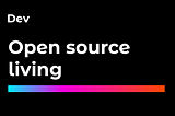 Open source living