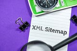 What is a Sitemap.xml and Why is it Important?