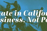 Climate in California: It’s Business, Not Politics