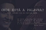 Onde esta a PALAVRA?
