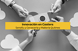 Innovación en Coolers | Entrevista a Eugenio Harraca de Sensify e Ignacio Alberdi de Cervecería y…