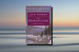 What Makes Tolkien’s “The Silmarillion” So Epic?