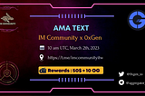 0xgen x IM community AMA RECAP