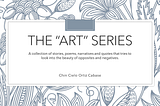 The “Art” Series