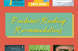 Pandemic Reading Recommendations