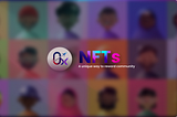 0xDeFi NFTs: Next-Gen Utility-Based NFTs To Reward Community Members