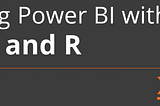 Presentation of Chapter 6 from my book “Extending Power BI with Python and R”