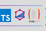 GraphQL + TypeScript + TypeGraphQL + TypeORM