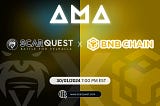 ScarQuest x BNB-Chain: AMA Highlights