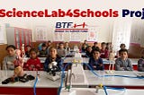 BTF Named Projects: Science-Labs4Schools