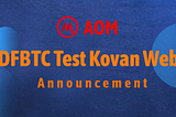 DFBTC Test Kovan Web Announcement