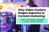 Unleashing the Potential Of Video For Your Brand