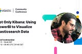 Not Only Kibana: Using PowerBI to Visualize Elasticsearch Data