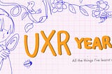My first year as a UX Researcher -Part 2