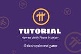 Steps on how to verify Phone Number on Pi Network