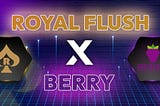 Introducing Royal Flush’s First Partner: Berry Data