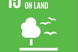 SDG 15: Life on Land- Protect, restore and promote sustainable use of terrestrial ecosystems…