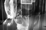 MIRAGE