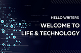 Write For Us !— Life And Technology