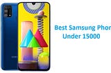 Best Samsung Phones Under 15000