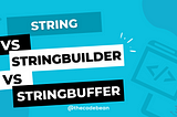 String Manipulation: String vs. StringBuilder vs. StringBuffer