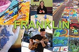 ArtWeek Town Spotlight: Franklin