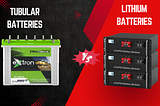 Tubular vs. Lithium Batteries: A Comprehensive Comparison