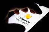 Why Clubhouse early go-to-market strategy couldn’t have been better