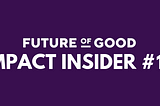 Impact Insider #19: What a week! Record investments for gender equality 📩