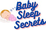 Baby Sleep Secrets — Review