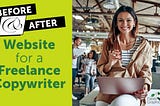 Website for a Freelance Copywriter: Before & After