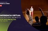EDURE 2020: Conoce más sobre nuestra primera conferencia virtual de educación remota