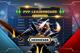 Hermes88 is your PVP Leaderboard Champion!