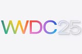WWDC 2025: Apple Intelligence, iOS 26, and the Future of Apple’s Ecosystem— Everything You Need to…